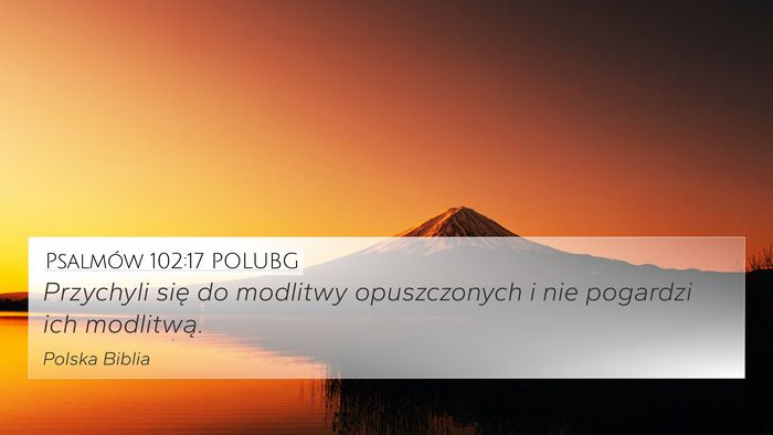 Psalmów 102:17 POLUBG Bible Verse Image