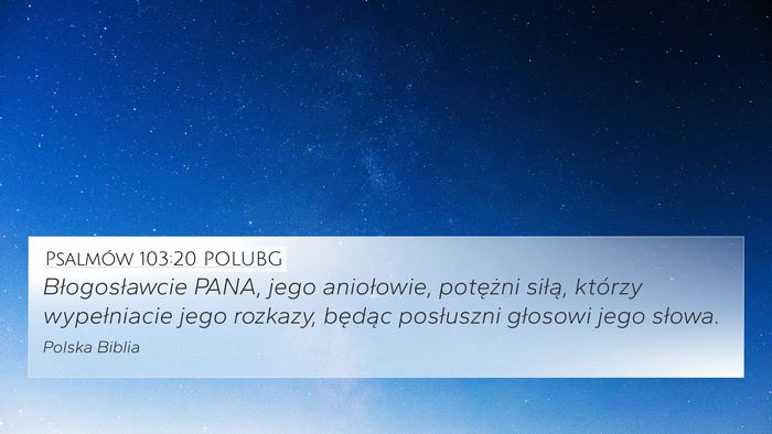 Psalmów 103:20 POLUBG Bible Verse Image