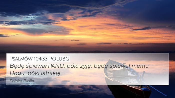 Psalmów 104:33 POLUBG Bible Verse Image