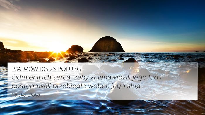 Psalmów 105:25 POLUBG Bible Verse Image