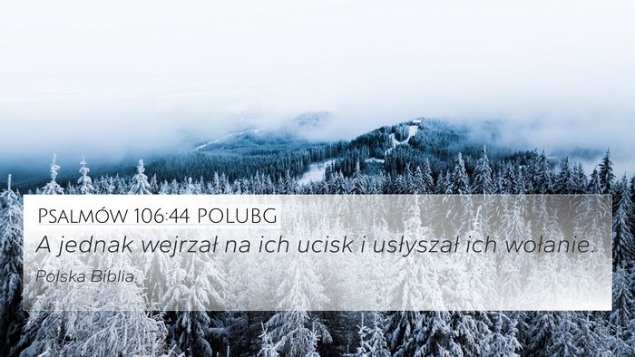 Psalmów 106:44 POLUBG Bible Verse Image