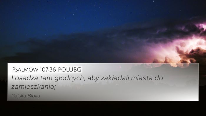 Psalmów 107:36 POLUBG Bible Verse Image