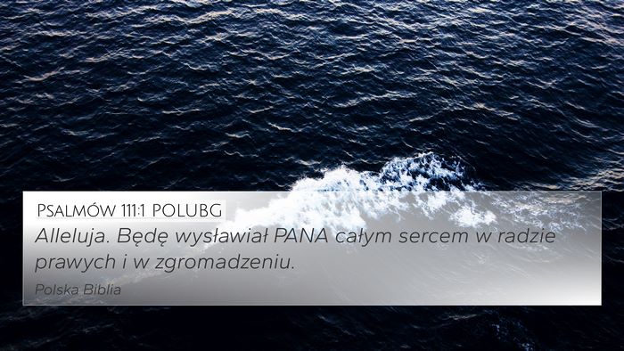 Psalmów 111:1 POLUBG Bible Verse Image