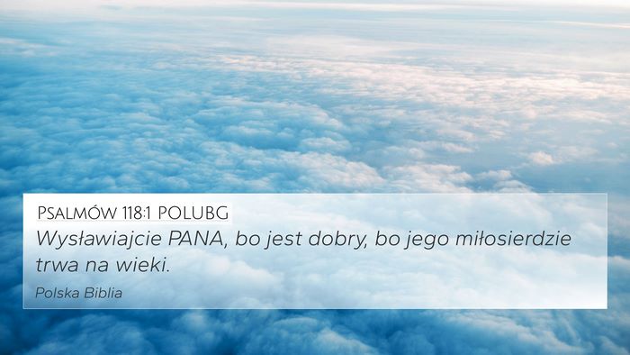 Psalmów 118:1 POLUBG Bible Verse Image