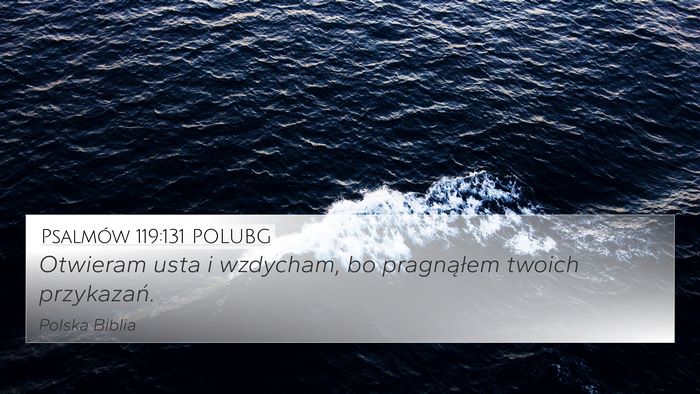 Psalmów 119:131 POLUBG Bible Verse Image