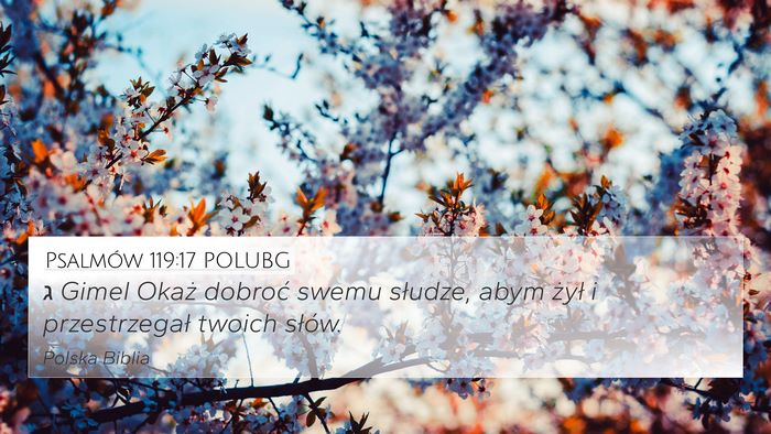 Psalmów 119:17 POLUBG Bible Verse Image