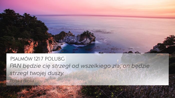 Psalmów 121:7 POLUBG Bible Verse Image