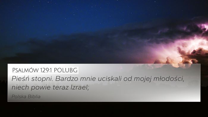 Psalmów 129:1 POLUBG Bible Verse Image