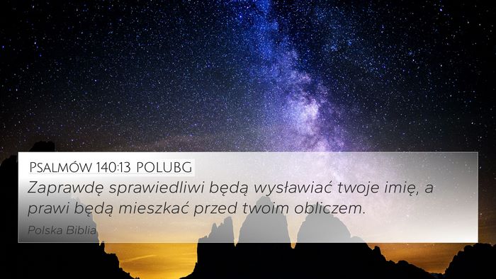 Psalmów 140:13 POLUBG Bible Verse Image