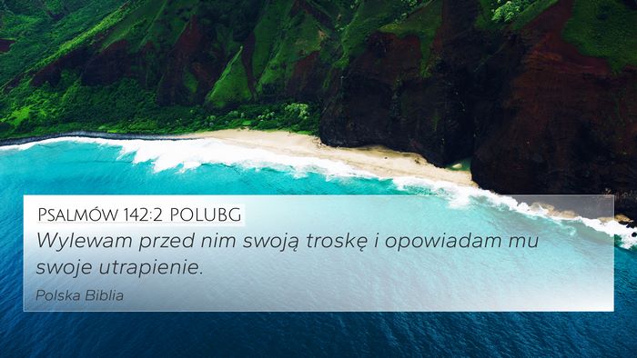 Psalmów 142:2 POLUBG Bible Verse Image