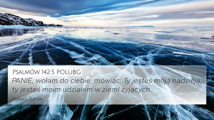 Psalmów 142:5 POLUBG Bible Verse Image