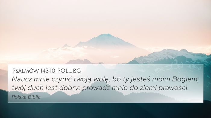 Psalmów 143:10 POLUBG Bible Verse Image