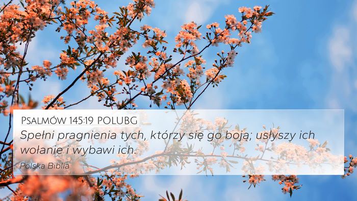 Psalmów 145:19 POLUBG Bible Verse Image