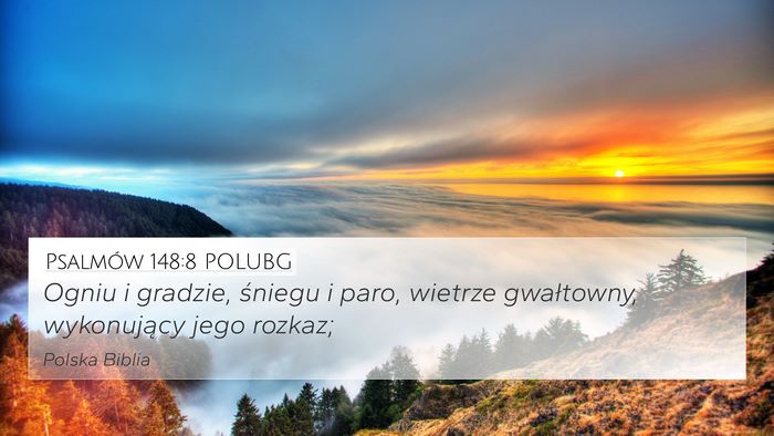 Psalmów 148:8 POLUBG Bible Verse Image