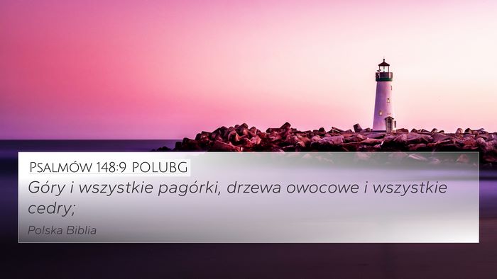 Psalmów 148:9 POLUBG Bible Verse Image