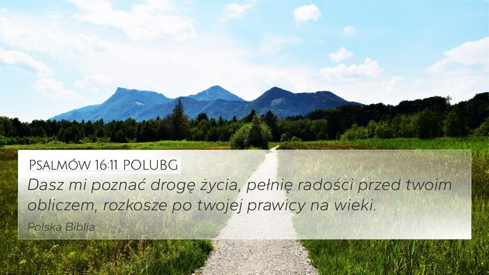 Psalmów 16:11 POLUBG Bible Verse Image