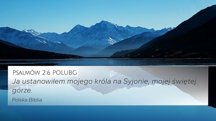 Psalmów 2:6 POLUBG Bible Verse Image