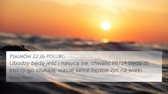 Psalmów 22:26 POLUBG Bible Verse Image