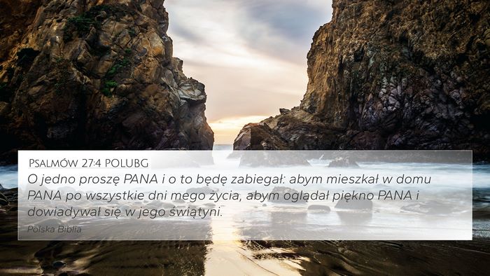 Psalmów 27:4 POLUBG Bible Verse Image