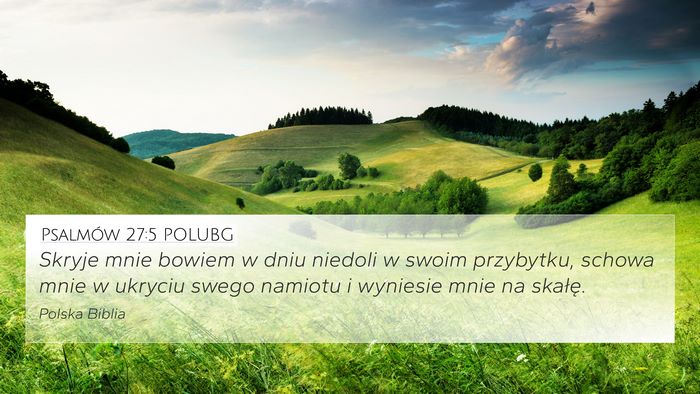 Psalmów 27:5 POLUBG Bible Verse Image