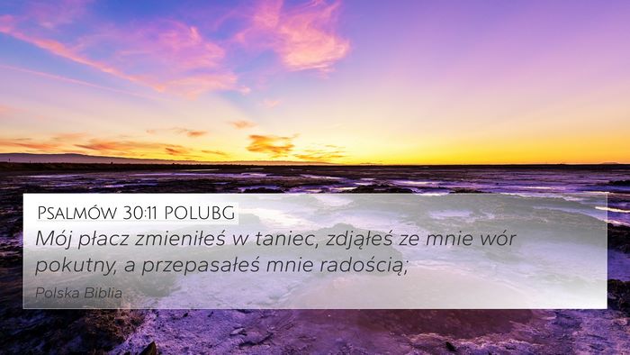 Psalmów 30:11 POLUBG Bible Verse Image
