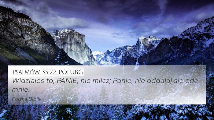 Psalmów 35:22 POLUBG Bible Verse Image