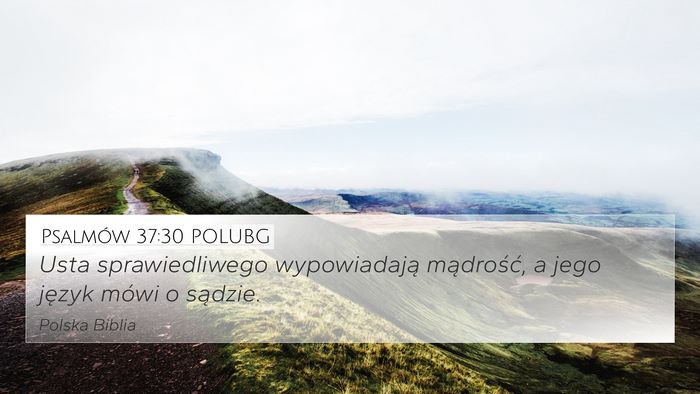 Psalmów 37:30 POLUBG Bible Verse Image