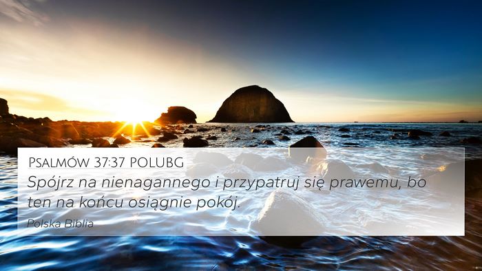 Psalmów 37:37 POLUBG Bible Verse Image