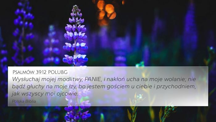 Psalmów 39:12 POLUBG Bible Verse Image
