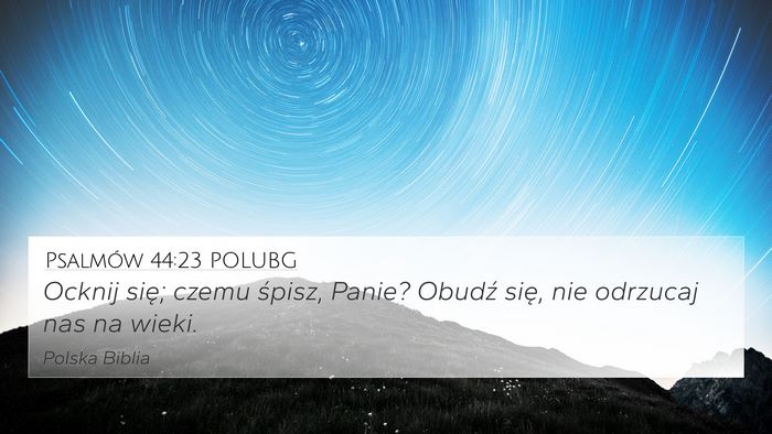 Psalmów 44:23 POLUBG Bible Verse Image