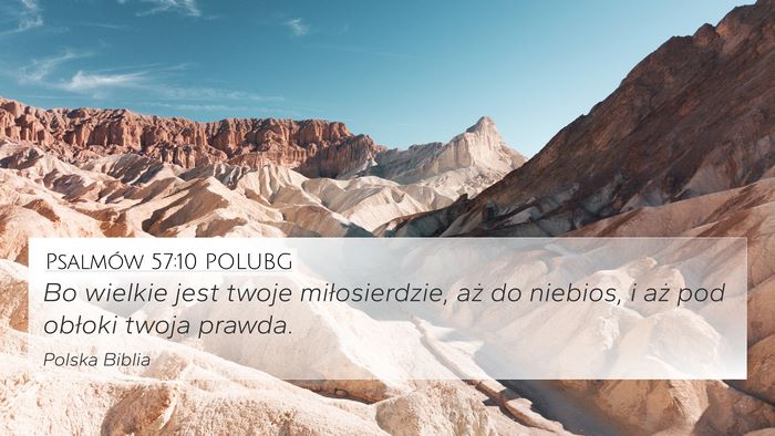 Psalmów 57:10 POLUBG Bible Verse Image