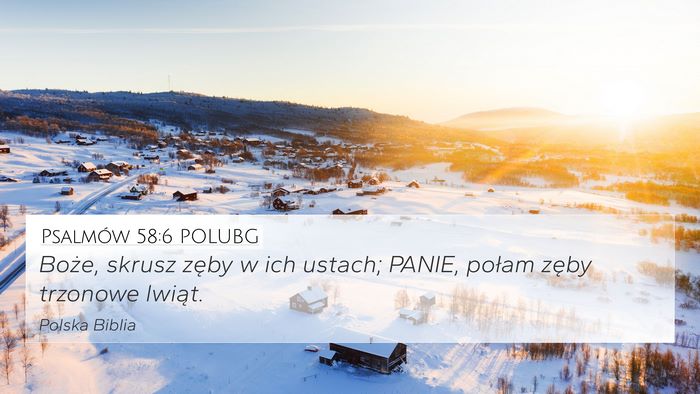 Psalmów 58:6 POLUBG Bible Verse Image