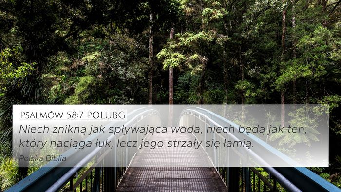 Psalmów 58:7 POLUBG Bible Verse Image