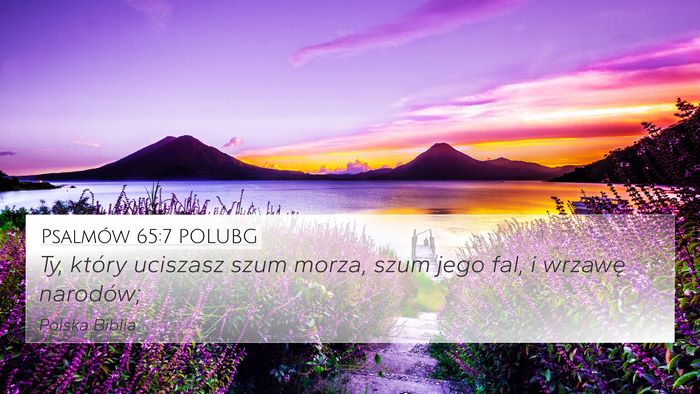 Psalmów 65:7 POLUBG Bible Verse Image