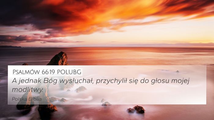Psalmów 66:19 POLUBG Bible Verse Image