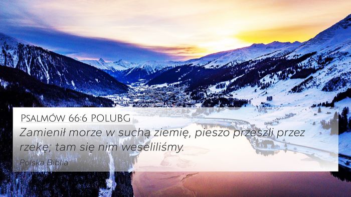 Psalmów 66:6 POLUBG Bible Verse Image