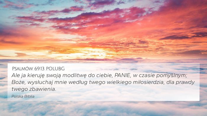Psalmów 69:13 POLUBG Bible Verse Image