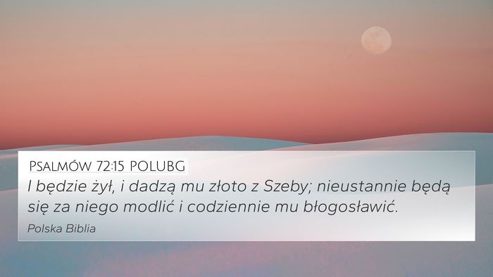 Psalmów 72:15 POLUBG Bible Verse Image