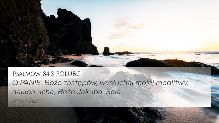 Psalmów 84:8 POLUBG Bible Verse Image