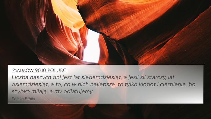 Psalmów 90:10 POLUBG Bible Verse Image