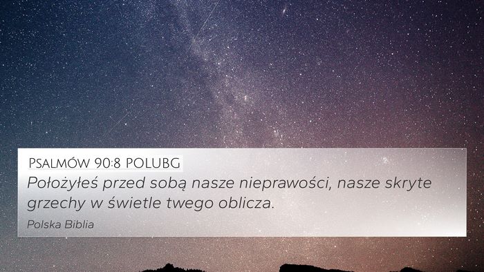 Psalmów 90:8 POLUBG Bible Verse Image