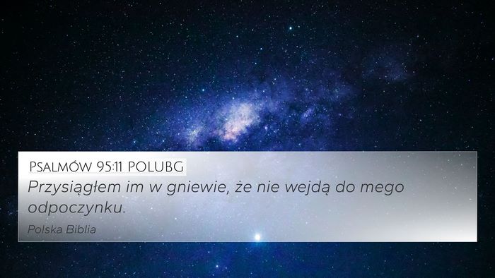 Psalmów 95:11 POLUBG Bible Verse Image