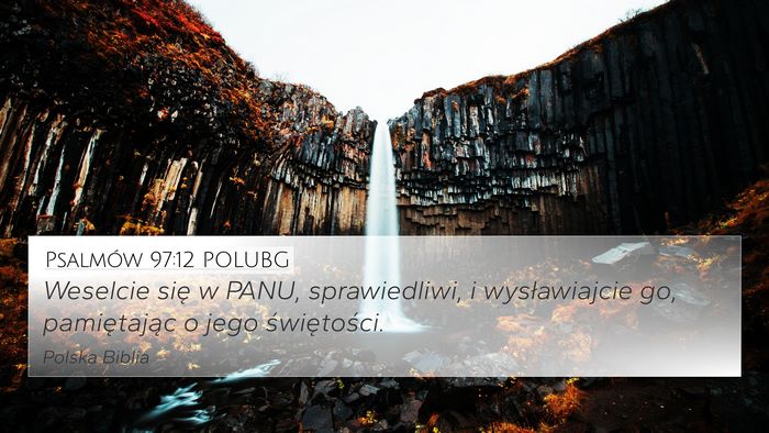 Psalmów 97:12 POLUBG Bible Verse Image