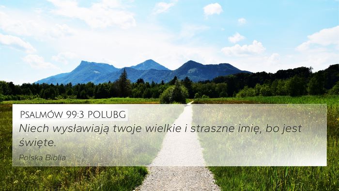 Psalmów 99:3 POLUBG Bible Verse Image