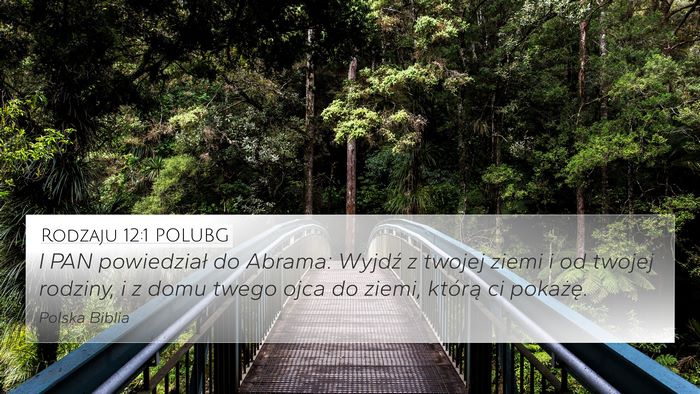 Rodzaju 12:1 POLUBG Bible Verse Image