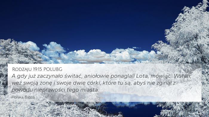 Rodzaju 19:15 POLUBG Bible Verse Image