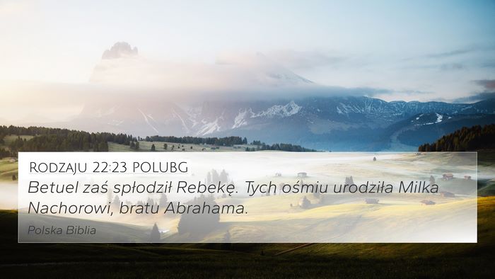 Rodzaju 22:23 POLUBG Bible Verse Image