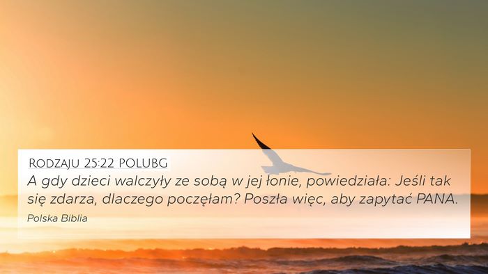 Rodzaju 25:22 POLUBG Bible Verse Image