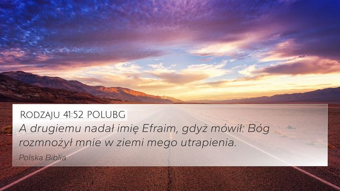 Rodzaju 41:52 POLUBG Bible Verse Image