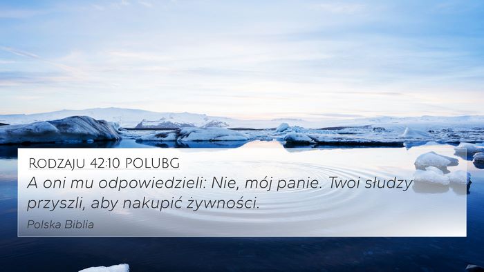 Rodzaju 42:10 POLUBG Bible Verse Image